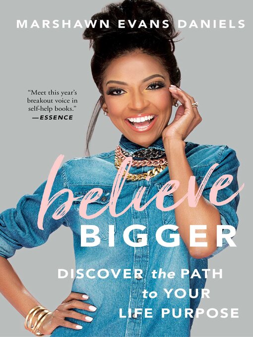 Title details for Believe Bigger by Marshawn Evans Daniels - Available